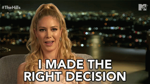 I Made The Right Decision I Was Right GIF - I Made The Right Decision I Was Right Good Choice GIFs