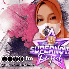a poster with a woman wearing a face mask and the words supernova project