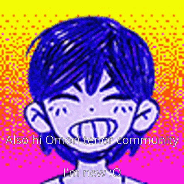 a drawing of a boy with blue hair and the words `` also hi omori tenor community , i 'm new . ''