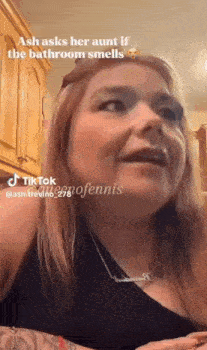 ash asks her aunt if the bathroom smells in a tiktok video .
