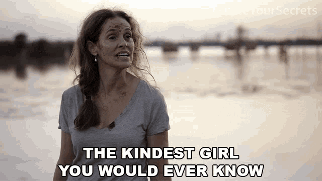 The Kindest Girl You Would Ever Know Mary GIF - The Kindest Girl You Would Ever Know Mary Tell Me Your Secrets GIFs