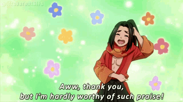 a cartoon character says aww thank you but i 'm hardly worth of such praise