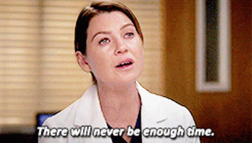 Greys Anatomy Meredith Grey GIF - Greys Anatomy Meredith Grey There Will Never Be Enough Time GIFs