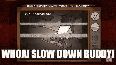 Slow Down GIF - Slow Down Battle GIFs