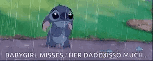 a cartoon character is standing in the rain and says `` babygirl misses her daddy so much '' .