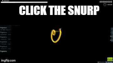 a video game screen says click the snurp