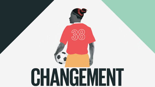 an illustration of a man holding a soccer ball with the word changement underneath him