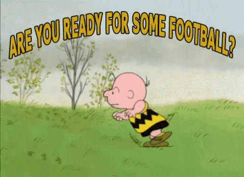a cartoon of charlie brown running in a field with the words " are you ready for some football " above him