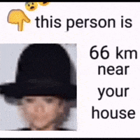 a picture of a person wearing a hat with the words `` this person is 66 km near your house '' .