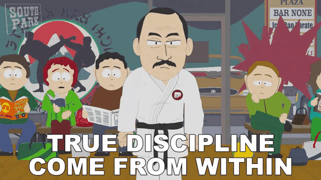 True Discipline Come From Within South Park GIF - True Discipline Come From Within South Park S9e14 GIFs