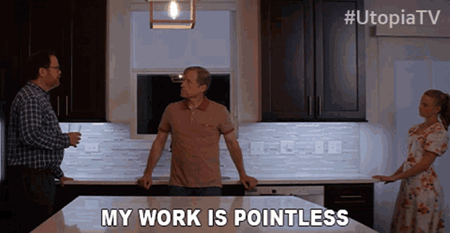 My Work Is Pointless Tim Hopper GIF - My Work Is Pointless Tim Hopper Dale Warwick GIFs