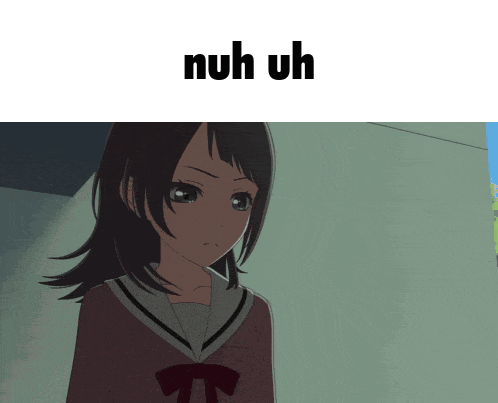 a picture of a girl with the words " nuh uh " below her