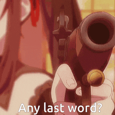 a person is holding a gun with the words any last word written below it