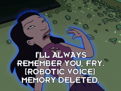 a cartoon of a woman saying i 'll always remember you fry [ robotic voice ] memory deleted