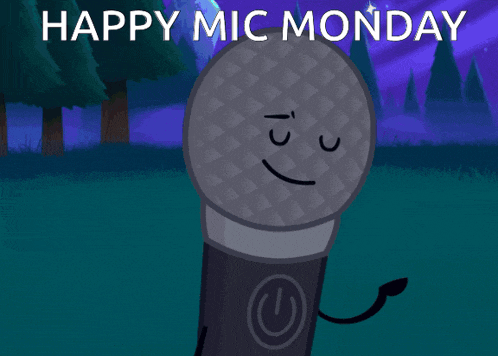 a happy mic monday poster with a microphone in the foreground