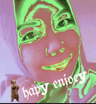 a picture of a woman with the words happy enivey written on her face