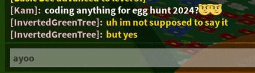 a screenshot of a video game that says coding anything for egg hunt