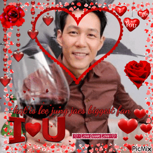 a picture of kat is lee jung jaes biggest fan surrounded by hearts and roses