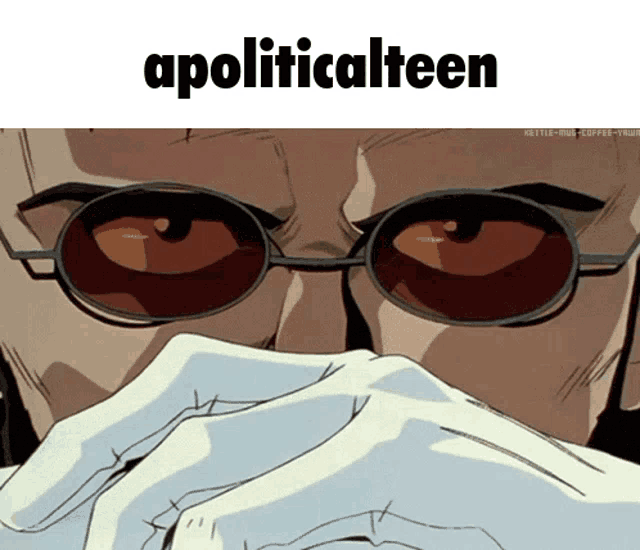 a cartoon of a man wearing sunglasses with the word apoliticalteen written above him