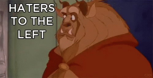 Haters To The Left GIF - Beauty And The Beast Haters To The Left Get Out GIFs