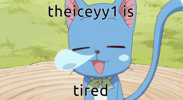 a cartoon cat with a bubble in its mouth and the words theiceyy1 is tired