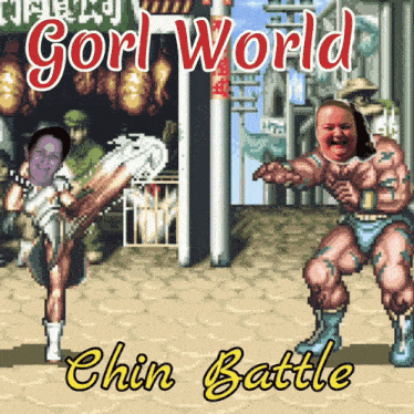a poster for gorl world chin battle shows a woman kicking a muscular man