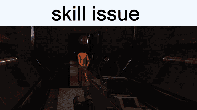 a screenshot of a video game with the words skill issue on the bottom