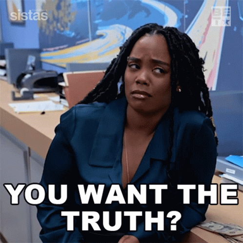 You Want The Truth Sabrina Hollins GIF - You Want The Truth Sabrina Hollins Sistas GIFs