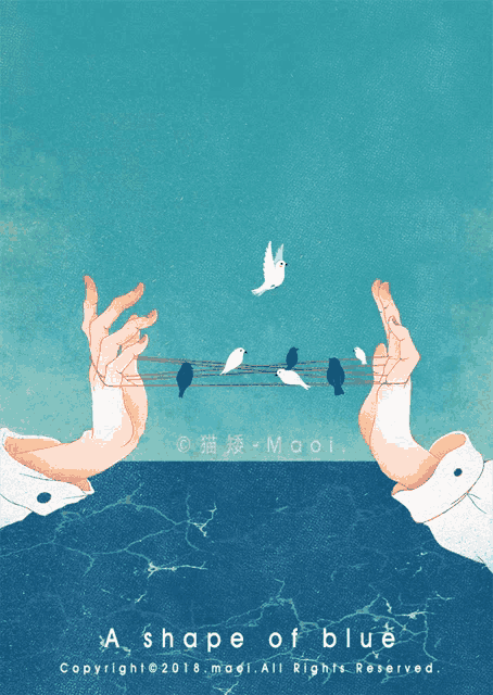 a drawing of two hands holding a string with birds on it and the words a shape of blue on the bottom