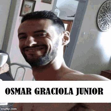 a picture of a shirtless man with the name osmar graciola junior on the bottom