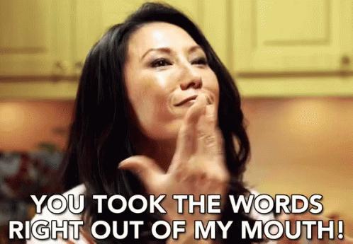 You Took The Words Right Out Of My Mouth! GIF - Beauty And The Baller Took The Words GIFs