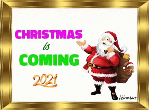Christmas Is Coming2021 GIF - Christmas Is Coming2021 GIFs