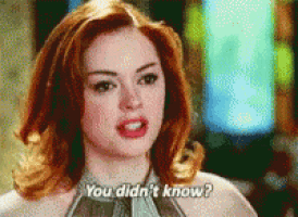a woman with red hair is saying you didn 't know