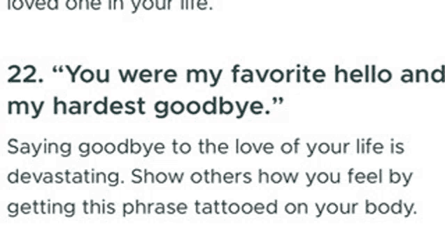 a text message that says `` you were my favorite hello and my hardest goodbye . ''