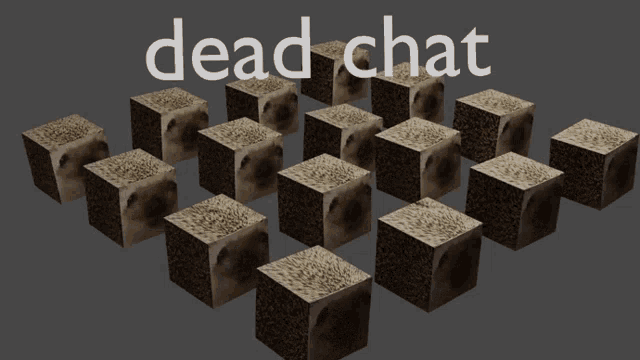 a bunch of blocks with the words dead chat on top of them