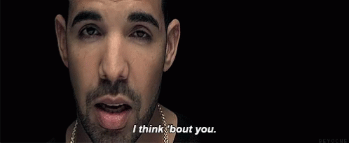 Drake Think About You GIF - Drake Think About You Miss You GIFs