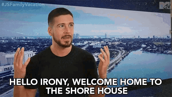 Hello Irony Welcome Home To The Shore House GIF - Hello Irony Welcome Home To The Shore House Welcome Home GIFs