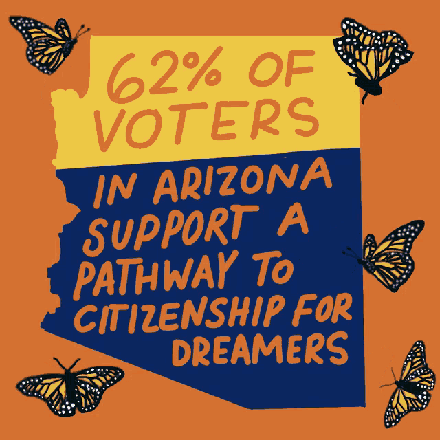 a poster that says ' in arizona support a pathway to citizenship for dreamers ' on it