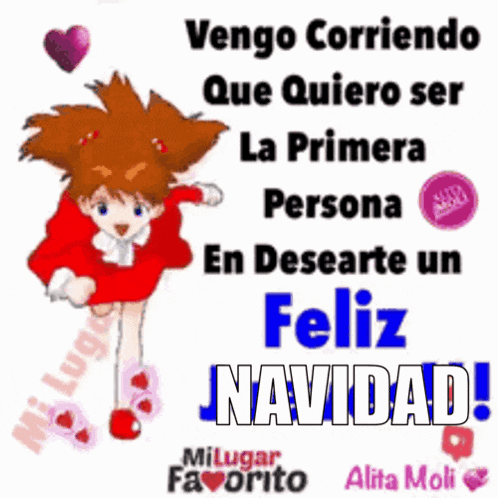 a picture of a girl with the words vengo corriendo que quiero ser la primera persona en desearte un feliz navidad on it