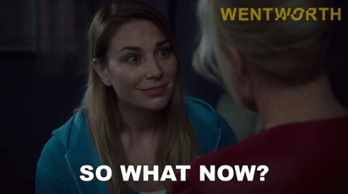 So What Now Allie Novack GIF - So What Now Allie Novack Wentworth GIFs