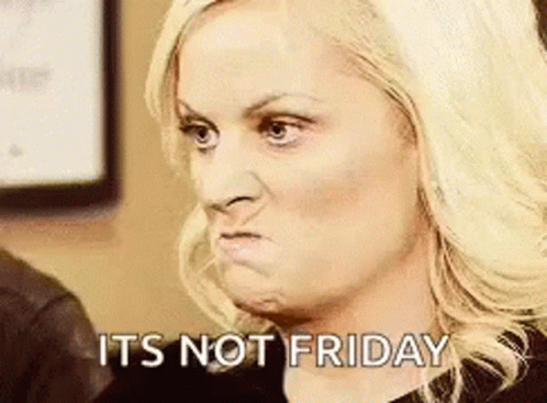 Not Friday Haha GIF - Not Friday Haha Blonde GIFs