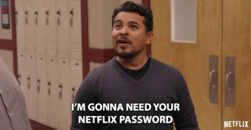 Im Gonna Need Your Netflix Password Netflix And Chill GIF - Im Gonna Need Your Netflix Password Netflix And Chill Date Night GIFs