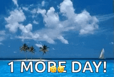a picture of a beach with palm trees and a sailboat in the ocean with the words `` 1 more day ! ''