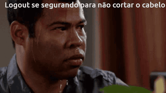 a man is sweating with the words logout se segurando para não cortar o cabelo