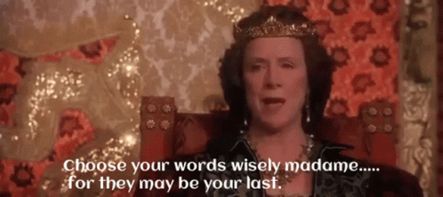 Ever After May Be Your Last GIF - Ever After May Be Your Last Choose Your Words Wisely GIFs