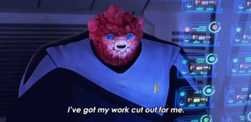 Ive Got My Work Cut Out For Me Rok Tahk GIF - Ive Got My Work Cut Out For Me Rok Tahk Star Trek Prodigy GIFs