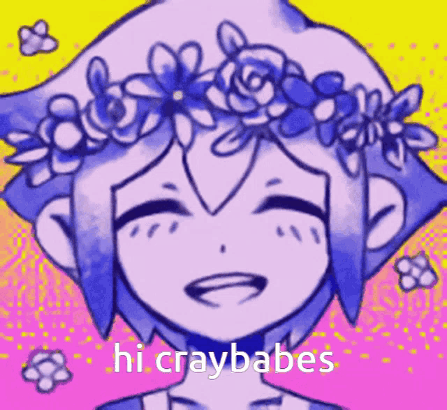 a drawing of a girl with flowers on her head and the words hi craybabes below her