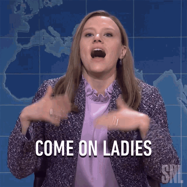 Come On Ladies Saturday Night Live GIF - Come On Ladies Saturday Night Live Lets Go Ladies GIFs