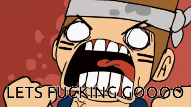 a cartoon character with a bandana on his head and the words lets fucking goooo