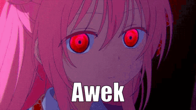 a picture of a girl with red eyes and the word awek on the bottom